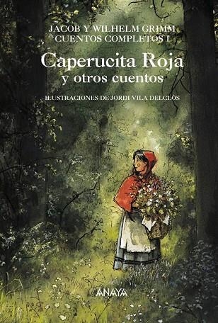 CAPERUCITA ROJA Y OTROS CUENTOS | 9788466753838 | GRIMM, JACOB; GRIMM, WILHELM | Llibreria Drac - Librería de Olot | Comprar libros en catalán y castellano online