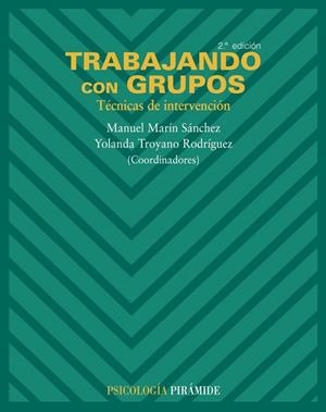 TRABAJANDO CON GRUPOS | 9788436820744 | MARIN, MANUEL; TROYANO, YOLANDA (COORDS) | Llibreria Drac - Librería de Olot | Comprar libros en catalán y castellano online