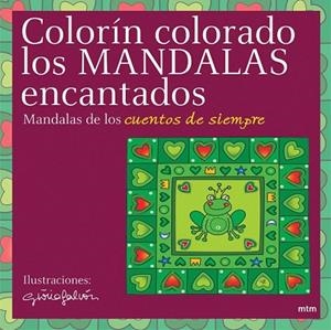 COLORIN COLORADO LOS MANDALAS ENCANTADOS | 9788496697003 | FALCON, GLORIA | Llibreria Drac - Llibreria d'Olot | Comprar llibres en català i castellà online