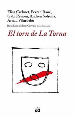 TORN DE LA TORNA, EL | 9788429758863 | AA.VV. | Llibreria Drac - Librería de Olot | Comprar libros en catalán y castellano online