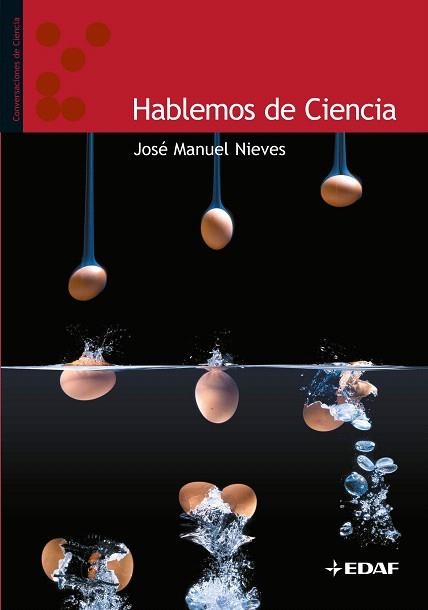 HABLEMOS DE CIENCIA | 9788441418240 | NIEVES, JOSE MANUEL | Llibreria Drac - Llibreria d'Olot | Comprar llibres en català i castellà online