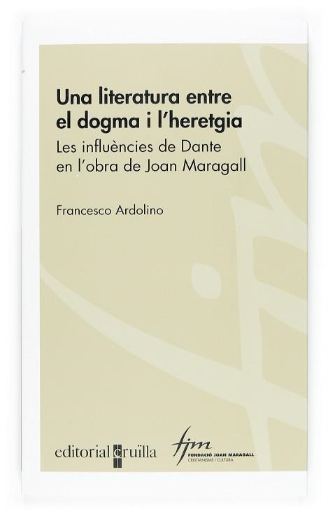 LITERATURA ENTRE EL DOGMA I L'HERETGIA, UNA | 9788466117142 | ARDOLINO, FRANCESCO | Llibreria Drac - Llibreria d'Olot | Comprar llibres en català i castellà online