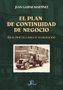 PLAN DE CONTINUIDAD DE NEGOCIO, EL. GUIA PRACTICA PARA SU EL | 9788479787783 | GASPAR, JUAN | Llibreria Drac - Librería de Olot | Comprar libros en catalán y castellano online