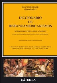 DICCIONARIO DE HISPANOAMERICANISMOS | 9788437623351 | RICHARD, RENAUD | Llibreria Drac - Llibreria d'Olot | Comprar llibres en català i castellà online