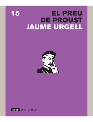 PREU DE PROUST, EL | 9788496521520 | URGELL, JAUME | Llibreria Drac - Llibreria d'Olot | Comprar llibres en català i castellà online