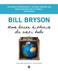 BREVE HISTORIA DE CASI TODO, UNA | 9788478717989 | BRYSON, BILL | Llibreria Drac - Librería de Olot | Comprar libros en catalán y castellano online