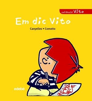 EM DIC VITO | 9788423678686 | CANYELLES | Llibreria Drac - Librería de Olot | Comprar libros en catalán y castellano online