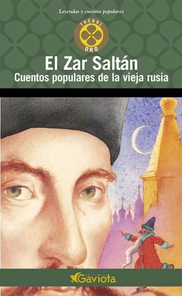 ZAR SALTAN, EL. CUENTOS POPULARES DE LA VIEJA RUSIA | 9788439216551 | AA.VV. | Llibreria Drac - Librería de Olot | Comprar libros en catalán y castellano online