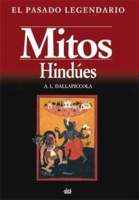 MITOS HINDUES | 9788446022329 | DALLAPICCOLA, A.L. | Llibreria Drac - Librería de Olot | Comprar libros en catalán y castellano online