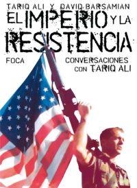 IMPERIO Y LA RESISTENCIA, EL | 9788495440891 | ALI, TARIQ; BARSAMIAN, DAVID | Llibreria Drac - Librería de Olot | Comprar libros en catalán y castellano online