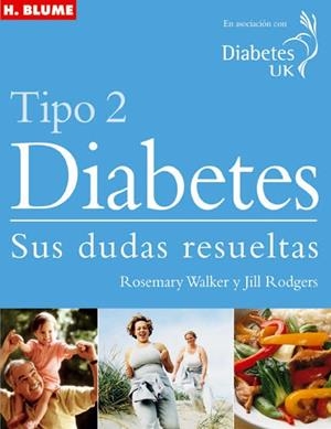 DIABETES TIPO 2 SUS DUDAS RESUELTAS | 9788489840959 | WALKER, ROSEMARY; RODGERS, JILL | Llibreria Drac - Librería de Olot | Comprar libros en catalán y castellano online