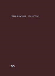 ATMOSFERAS | 9788425221170 | ZUMTHOR, PETER | Llibreria Drac - Librería de Olot | Comprar libros en catalán y castellano online