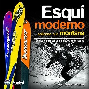 ESQUI MODERNO APLICADO A LA MONTAÑA.TECNICA DE DESCENSO EN.. | 9788498290592 | GUERRERO, CARLOS | Llibreria Drac - Librería de Olot | Comprar libros en catalán y castellano online