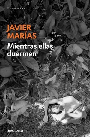 MIENTRAS ELLAS DUERMEN | 9788483462249 | MARIAS, JAVIER | Llibreria Drac - Librería de Olot | Comprar libros en catalán y castellano online
