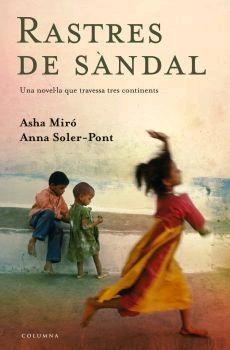 RASTRES DE SANDAL | 9788466407946 | MIRÓ, ASHA/SOLER-PONT, ANNA | Llibreria Drac - Librería de Olot | Comprar libros en catalán y castellano online