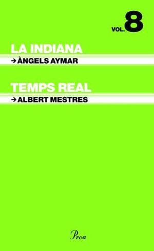 INDIANA, LA  TEMPS REAL | 9788484379379 | AYMAR, A  MESTRES, A | Llibreria Drac - Llibreria d'Olot | Comprar llibres en català i castellà online