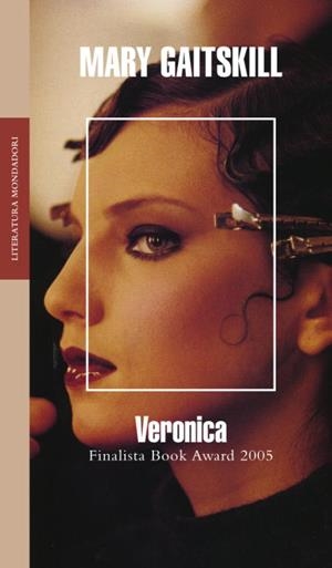 VERONICA | 9788439720454 | GAITSKILL, MARY | Llibreria Drac - Llibreria d'Olot | Comprar llibres en català i castellà online