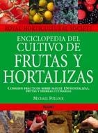 ENCICLOPEDIA DEL CULTIVO DE FRUTAS Y HORTALIZAS | 9788480766791 | POLLOCK, MICHAEL | Llibreria Drac - Librería de Olot | Comprar libros en catalán y castellano online