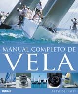 MANUAL COMPLETO DE VELA | 9788480765947 | SLEIGHTS, STEVE | Llibreria Drac - Llibreria d'Olot | Comprar llibres en català i castellà online
