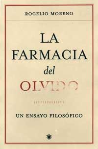 FARMACIA DEL OLVIDO, LA | 9788478718504 | MORENO, ROGELIO | Llibreria Drac - Llibreria d'Olot | Comprar llibres en català i castellà online