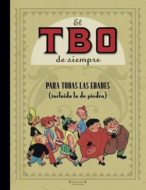 TBO DE SIEMPRE, EL VOL. 1 | 9788466631204 | AA.VV. | Llibreria Drac - Llibreria d'Olot | Comprar llibres en català i castellà online