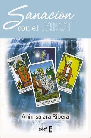 SANACION CON EL TAROT | 9788441418820 | RIBERA, AHIMSALARA | Llibreria Drac - Librería de Olot | Comprar libros en catalán y castellano online