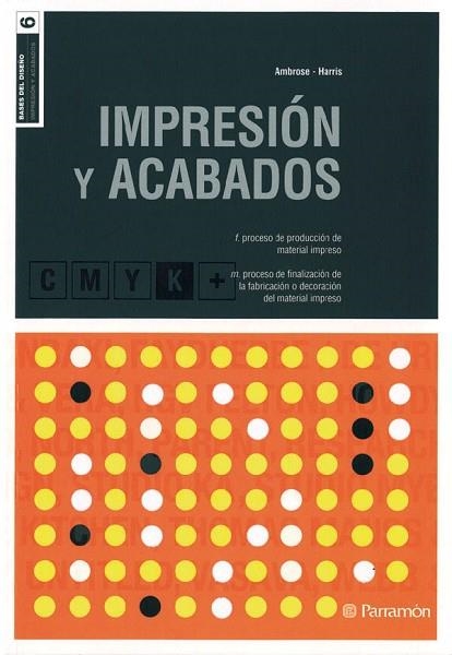 IMPRESION Y ACABADOS | 9788434229099 | AMBROSE / HARRIS | Llibreria Drac - Librería de Olot | Comprar libros en catalán y castellano online