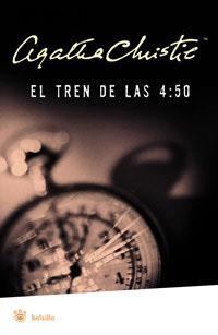 TREN DE LAS 4:50, EL | 9788478719143 | CHRISTIE, AGATHA | Llibreria Drac - Llibreria d'Olot | Comprar llibres en català i castellà online