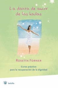 DANZA DE AMOR DE LAS HADAS, LA | 9788478719259 | FORNER, ROSSETA | Llibreria Drac - Librería de Olot | Comprar libros en catalán y castellano online