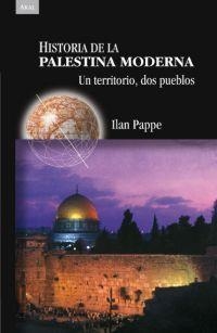 HISTORIA DE LA PALESTINA MODERNA | 9788446022558 | PAPPE, ILAN | Llibreria Drac - Librería de Olot | Comprar libros en catalán y castellano online