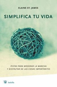SIMPLIFICA TU VIDA | 9788478719266 | JAMES, ELAINE | Llibreria Drac - Librería de Olot | Comprar libros en catalán y castellano online