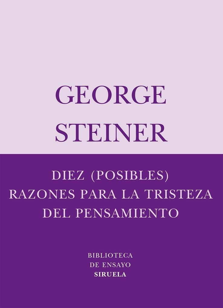 DIEZ POSIBLES RAZONES PARA LA TRISTEZA | 9788498410334 | STEINER, GEORGE | Llibreria Drac - Llibreria d'Olot | Comprar llibres en català i castellà online