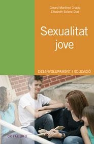 SEXUALITAT JOVE | 9788480638623 | MARTINEZ CRIADO, GERARDO/SOLANA DIAZ, ELISABETH | Llibreria Drac - Librería de Olot | Comprar libros en catalán y castellano online