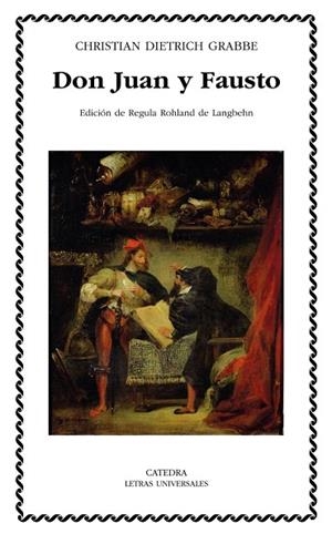 DON JUAN Y FAUSTO | 9788437623573 | GRABBE, CHRISTIAN DIETRICH | Llibreria Drac - Llibreria d'Olot | Comprar llibres en català i castellà online