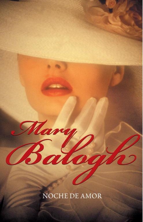 NOCHE DE AMOR | 9788483462638 | BALOGH, MARY | Llibreria Drac - Llibreria d'Olot | Comprar llibres en català i castellà online
