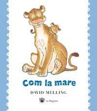 COM LA MARE | 9788478717811 | MELLING, DAVID | Llibreria Drac - Librería de Olot | Comprar libros en catalán y castellano online