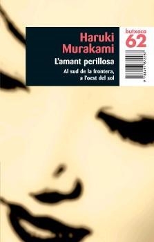 AMANT PERILLOSA | 9788497872287 | MURAKAMI, HARUKI | Llibreria Drac - Librería de Olot | Comprar libros en catalán y castellano online