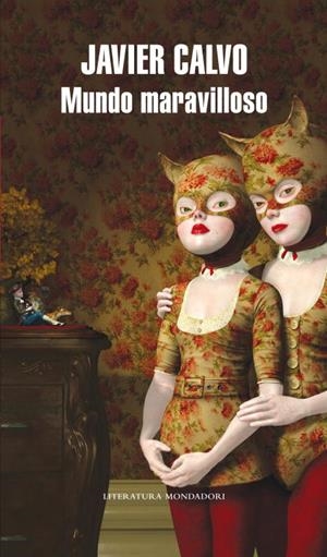 MUNDO MARAVILLOSO | 9788439713524 | CALVO, JAVIER | Llibreria Drac - Llibreria d'Olot | Comprar llibres en català i castellà online