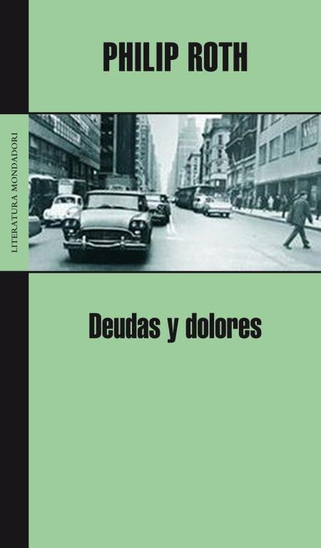 DEUDAS Y DOLORES | 9788439720478 | ROTH, PHILIP | Llibreria Drac - Librería de Olot | Comprar libros en catalán y castellano online