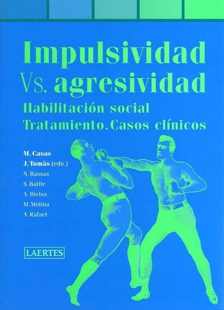 IMPULSIVIDAD VERSUS AGRESIVIDAD | 9788475845920 | DIVERSOS | Llibreria Drac - Librería de Olot | Comprar libros en catalán y castellano online
