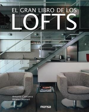GRAN LIBRO DE LOS LOFTS, EL | 9788496429895 | CORCUERA, ANTONIO | Llibreria Drac - Librería de Olot | Comprar libros en catalán y castellano online