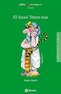 FARAO TOTUN-NAS, EL | 9788421696767 | LLUCH, ENRIC | Llibreria Drac - Llibreria d'Olot | Comprar llibres en català i castellà online