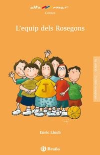 EQUIP DELS ROSEGONS, L' | 9788421696750 | LLUCH, ENRIC | Llibreria Drac - Llibreria d'Olot | Comprar llibres en català i castellà online