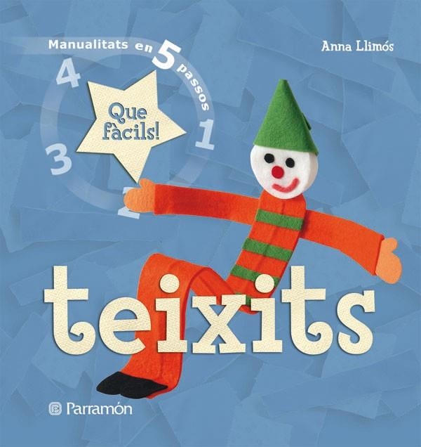 TEIXITS | 9788434229006 | LLIMOS, ANNA | Llibreria Drac - Librería de Olot | Comprar libros en catalán y castellano online