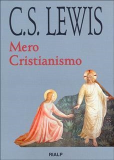 MERO CRISTIANISMO | 9788432130779 | LEWIS,C.S. | Llibreria Drac - Librería de Olot | Comprar libros en catalán y castellano online
