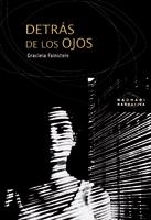 DETRAS DE LOS OJOS | 9788474268461 | FAINSTEIN, GABRIELA | Llibreria Drac - Llibreria d'Olot | Comprar llibres en català i castellà online