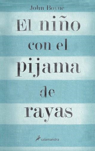 NIÑO CON EL PIJAMA DE RAYAS, EL | 9788498380798 | BOYNE, JOHN | Llibreria Drac - Llibreria d'Olot | Comprar llibres en català i castellà online