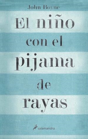 NIÑO CON EL PIJAMA DE RAYAS, EL | 9788498380798 | BOYNE, JOHN | Llibreria Drac - Llibreria d'Olot | Comprar llibres en català i castellà online