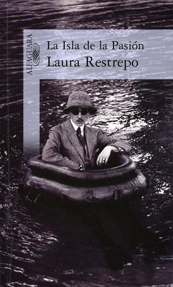 ISLA DE LA PASION, LA | 9788420471648 | RESTREPO, LAURA | Llibreria Drac - Llibreria d'Olot | Comprar llibres en català i castellà online