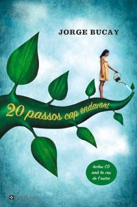 20 PASSOS CAP ENDAVANT | 9788478718863 | BUCAY, JORGE | Llibreria Drac - Librería de Olot | Comprar libros en catalán y castellano online